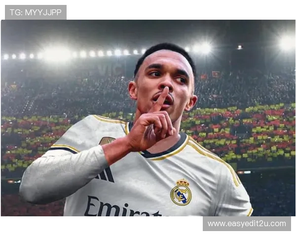 TA称阿诺德转投皇马迹象明显局势明朗有利多方共赢前景更趋稳定