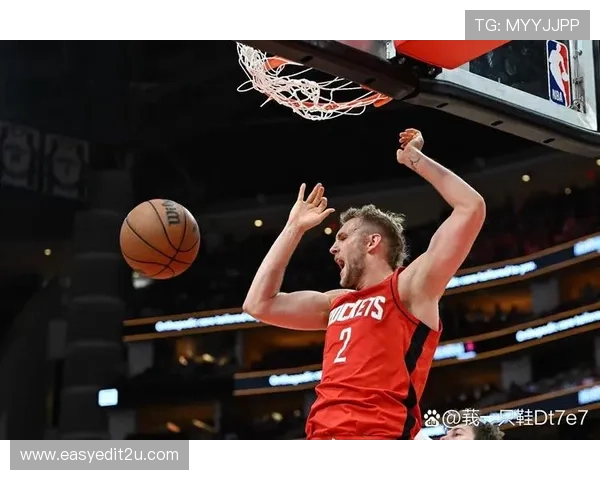 火箭球员奋力拼搏 以一己之力扛起球队重担拒绝躺平