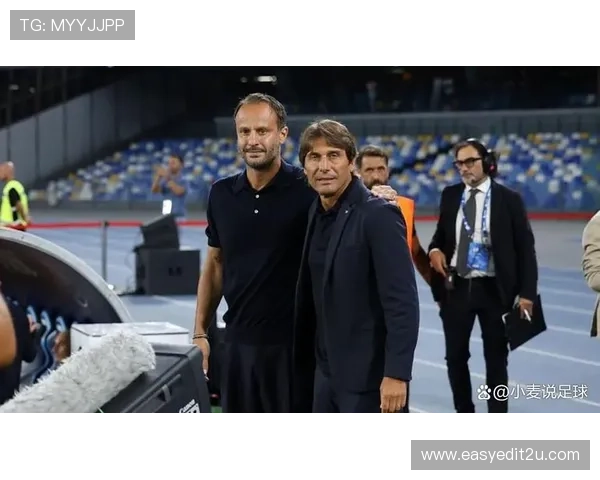 费拉拉:孔蒂将继续执教那不勒斯 是否回尤文或加盟米兰尚未确定